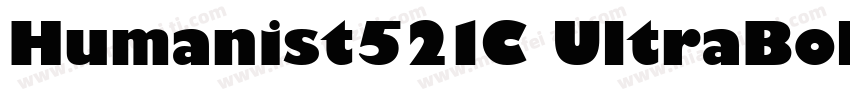 Humanist521C UltraBold BT UltraBold字体转换